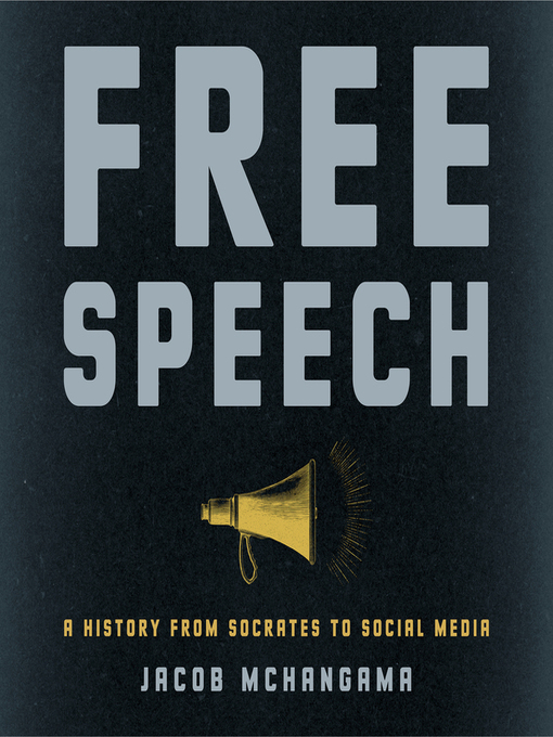 Title details for Free Speech by Jacob Mchangama - Wait list